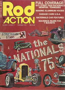 ROD ACTION 1975 NOV - ALUMINUM HOOD MADE, STREET ROD NATS, MAVERICK REARS